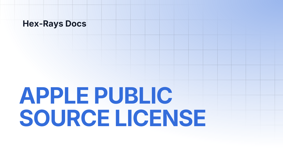 APPLE PUBLIC SOURCE LICENSE | IDA 9.0sp1 | Hex-Rays Docs