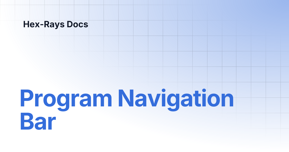 Program Navigation Bar | IDA 9.0sp1 | Hex-Rays Docs