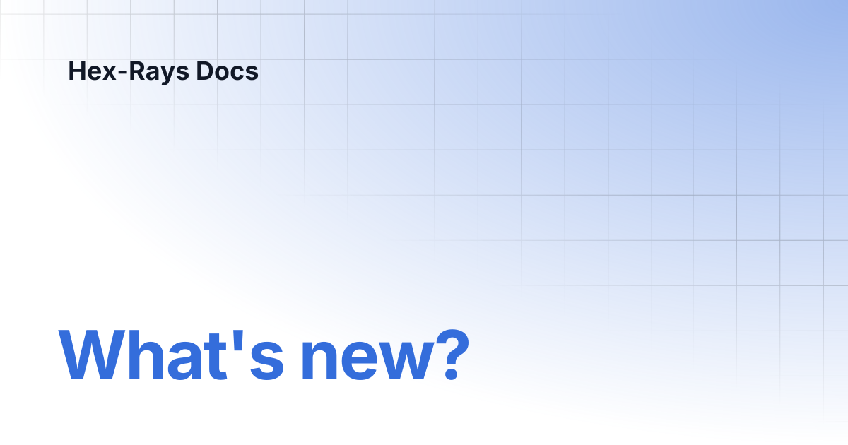 What's new? | IDA 9.2 | Hex-Rays Docs